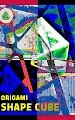 OSC | Origami - Shape Cube