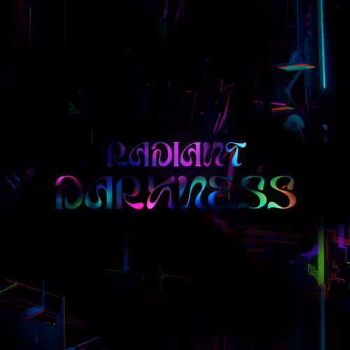 Radiant Darkness