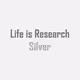 Life is Research [Silver]