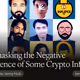 Unmasking the Negative Influence of Some Crypto Influencers 🧑‍🚀