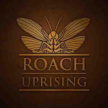 Roach Uprising