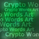 Crypto Words Art