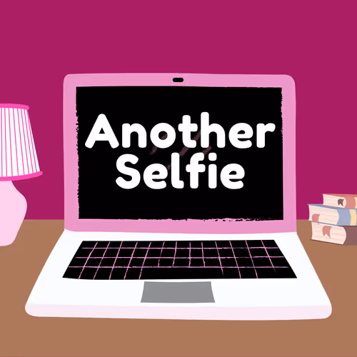 Another Selfie