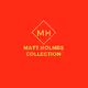 Matt Holmes Collection