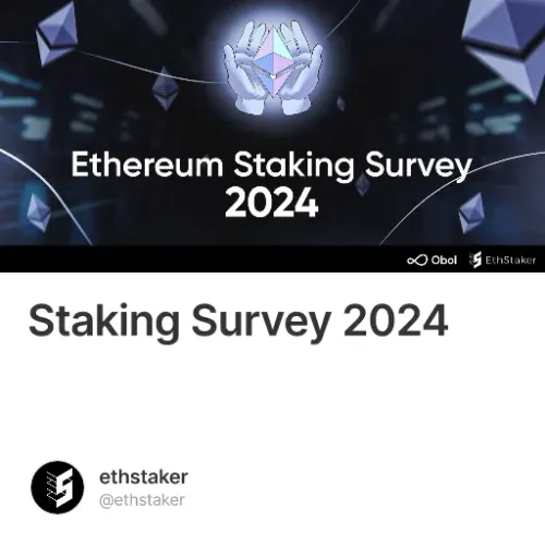 Staking Survey 2024