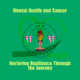 Mental Health and Cancer