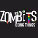 Zombits Doing Things