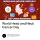 World Head and Neck Cancer Day