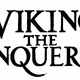Viking The Conquerors