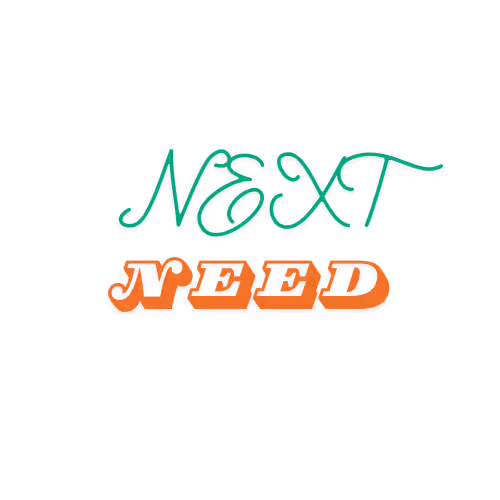 Next Need