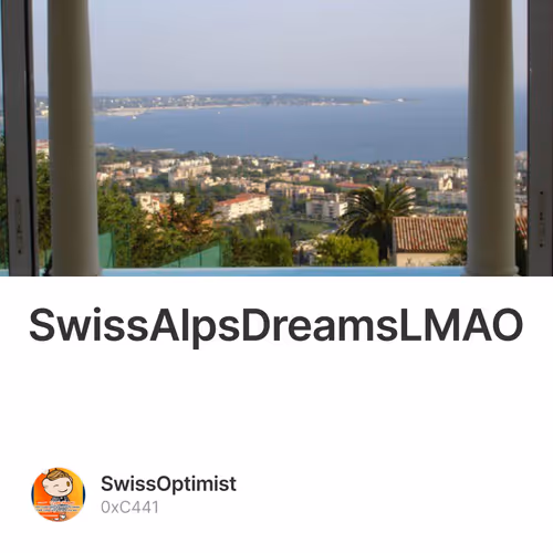 SwissAlpsDreamsLMAO