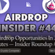 28 Airdrop Opportunities In 3 Minutes — Insider Roundup #44