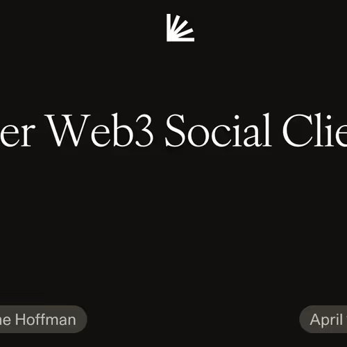 Killer Web3 Social Clients