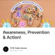 Awareness, Prevention & Action!