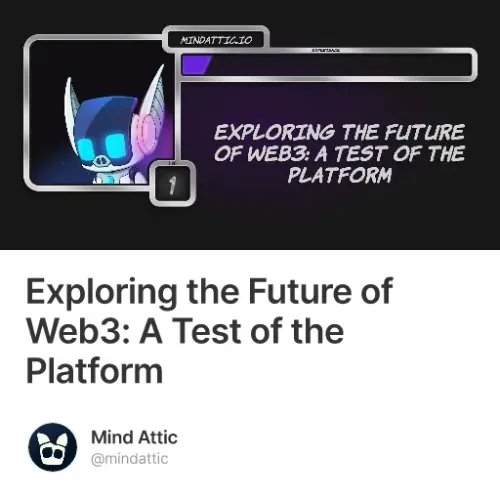 Exploring the Future of Web3: A Test of the Platform