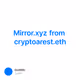 Mirror.xyz from cryptoarest.eth