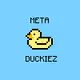 MetaDuckiez  (DISCONTINUED)