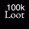 100k Loot