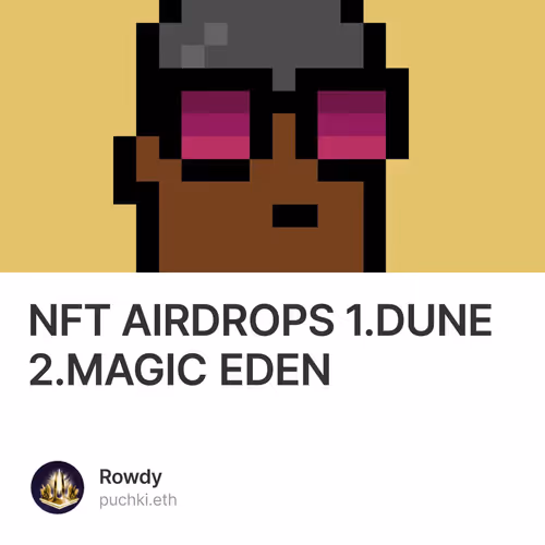 NFT AIRDROPS 1.DUNE 2.MAGIC EDEN