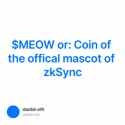 $MEOW or: Coin of the offical mascot of zkSync