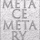 METAceMETAry reSERvATIonS