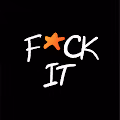 F*ck It Official