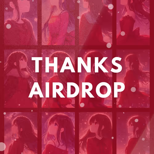 2024 THANK YOU AIRDROP