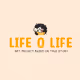 Life O Life