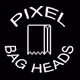 PixelBagHeads