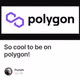 So cool to be on polygon!
