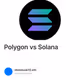 Polygon vs Solana