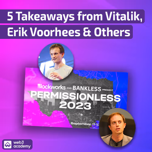 5 Takeaways from Vitalik, Erik Voorhees & Other Web3 Gigabrains