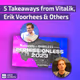 5 Takeaways from Vitalik, Erik Voorhees & Other Web3 Gigabrains