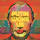 PUTIN WOKE US