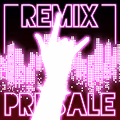 REMIX PRESALE