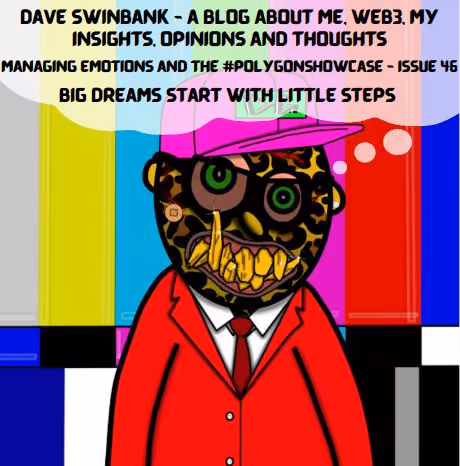 Managing Emotions and The #PolygonShowcase - Issue 46