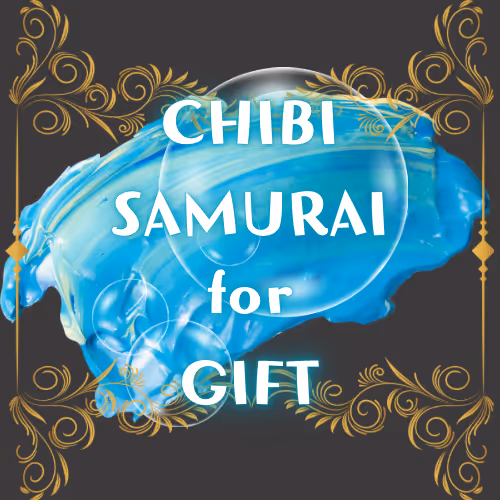 CHIBI-SAMURAI for GIFT