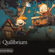 ELI5: Quilibrium