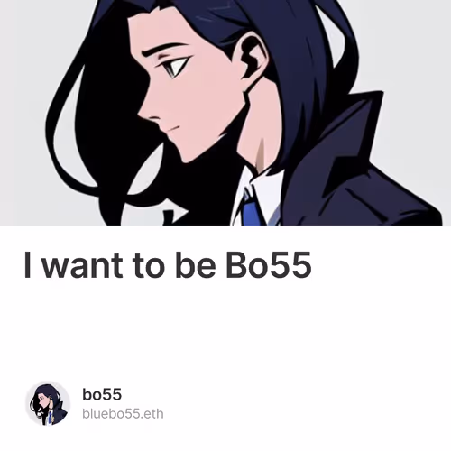 I want to be Bo55