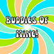 Buddies Of Mine