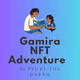 Gamira's NFT Adventure