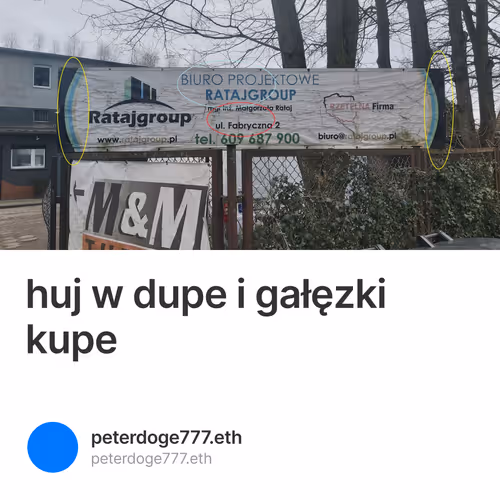 huj w dupe i gałęzki kupe