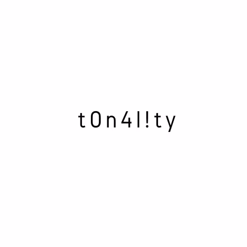 t0n4l!ty
