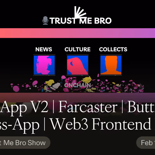 Orb App V2 | Farcaster | Buttrfly Cross-App | Web3 Frontend Debate & More