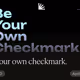 Be your own checkmark.