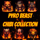 Pyro Beast Chibi Collection