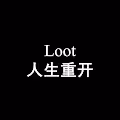 Loot for LifeRestart
