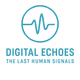 Digital Echoes: The Last Human Signals