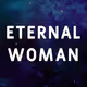 Eternal Woman