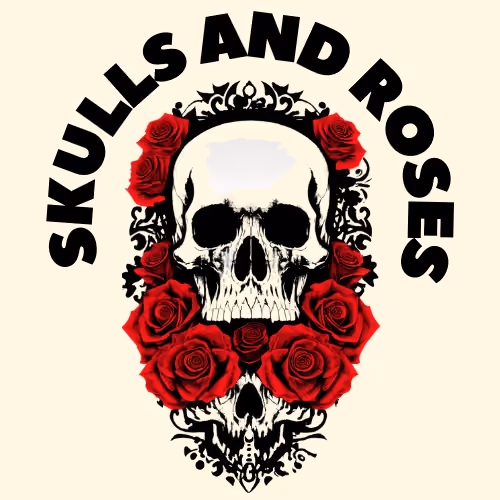 Skulls and Roses